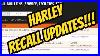 Harley Recall Updates